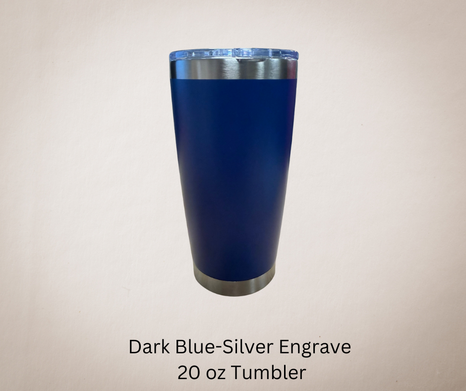 Dark Blue-Silver Engrave 20ozTumbler-Made to Order