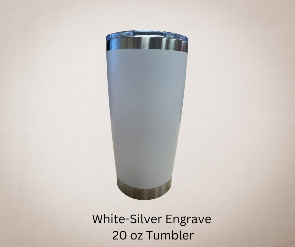 White-Silver Engrave 20ozTumbler-Made to Order